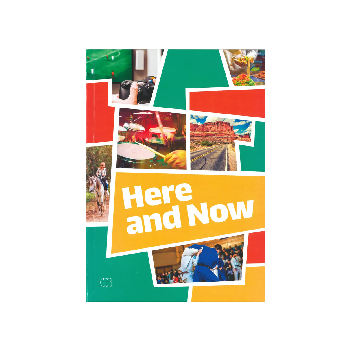 היר אנד נאו ספר - Here and Now Book